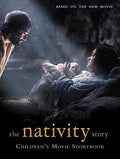 The Nativity Story: Children's Movie Storybook (Hardcover)