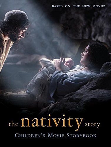 The Nativity Story: Children's Movie Storybook (Hardcover)